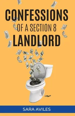 Vyznanie majiteľa bytu v sekcii 8 - Confessions of a Section 8 Landlord