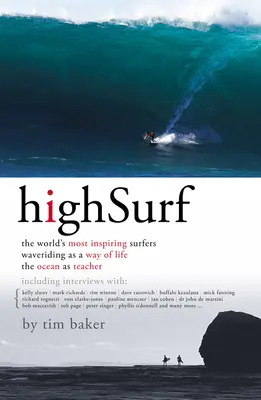 High Surf Najinšpiratívnejší svet - High Surf the Worlds Most Inspiring