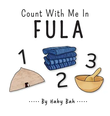 Počítaj so mnou vo Fule - Count With Me In Fula