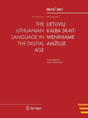 Litovský jazyk v digitálnom veku - The Lithuanian Language in the Digital Age