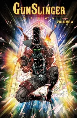 Gunslinger Spawn 4. zväzok - Gunslinger Spawn Volume 4