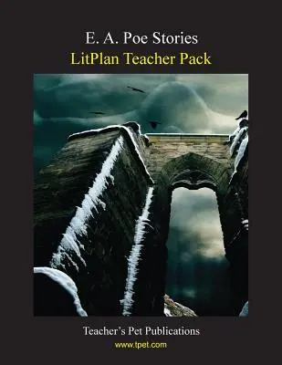 Balíček pre učiteľov Litplan: A. Poe Príbehy - Litplan Teacher Pack: E. A. Poe Stories