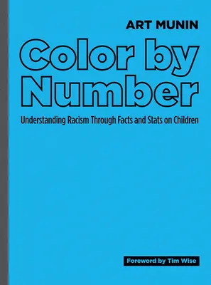 Farba podľa čísla: Pochopenie rasizmu prostredníctvom faktov a štatistík o deťoch - Color by Number: Understanding Racism Through Facts and STATS on Children
