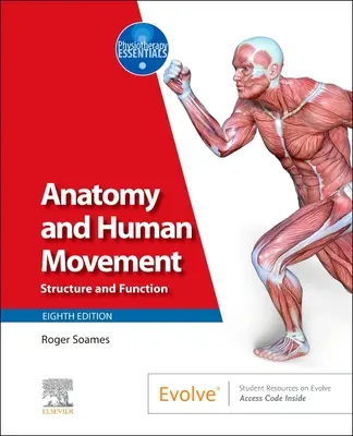 Anatómia a ľudský pohyb: Štruktúra a funkcia - Anatomy and Human Movement: Structure and Function