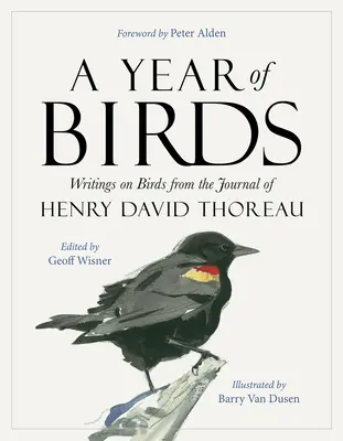 Rok vtákov: Rok vtákov: Zápisky o vtákoch z denníka Henryho Davida Thoreaua - A Year of Birds: Writings on Birds from the Journal of Henry David Thoreau