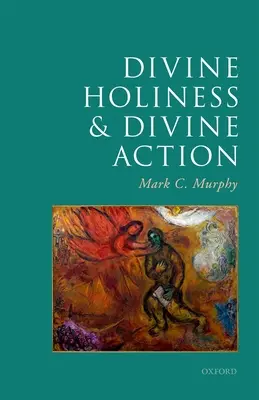 Božská svätosť a božské konanie - Divine Holiness and Divine Action