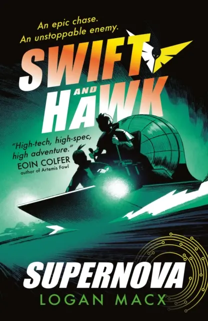 Swift a Hawk: Supernova - Swift and Hawk: Supernova