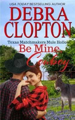 Buď môj, kovboji - Be Mine, Cowboy