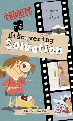 Objavovanie spásy: Prípad pre Sally - Discovering Salvation: A case for Sally