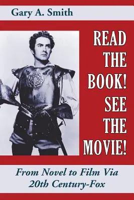 Prečítajte si knihu! Pozrite si film! Od románu k filmu prostredníctvom 20th Century-Fox - Read the Book! See the Movie! From Novel to Film Via 20th Century-Fox