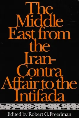Blízky východ od aféry Irán-Contra po intifádu - The Middle East from the Iran-Contra Affair to the Intifada