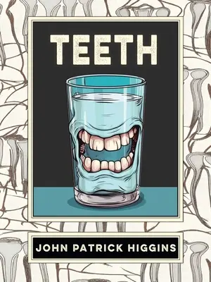 Zuby: Ústna história - Teeth: An Oral History