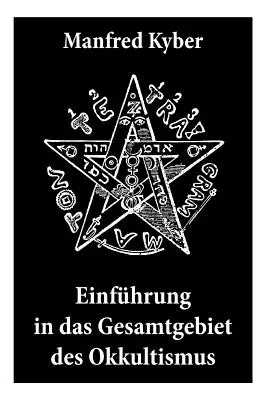 Einfhrung in das Gesamtgebiet des Okkultismus: H: Logenwesen, Magie des Mittelalters, Spiritismus, Hypnose, Gespenster, Geister, Trume, Trauerlebnis, H - Einfhrung in das Gesamtgebiet des Okkultismus: Logenwesen, Magie des Mittelalters, Spiritismus, Hypnose, Gespenster, Geister, Trume, Trauerlebnis, H
