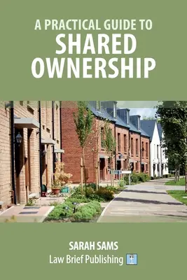 Praktický sprievodca spoločným vlastníctvom - A Practical Guide to Shared Ownership