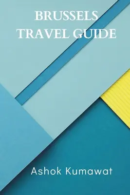 Cestovný sprievodca Bruselom - Brussels Travel Guide