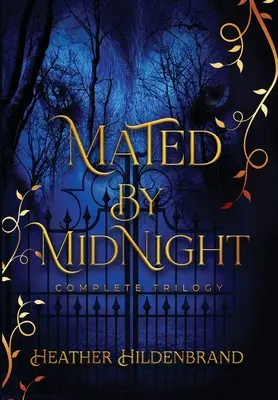 Spárované o polnoci: Kompletná séria - Mated by Midnight: The Complete Series