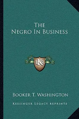 Černoch v podnikaní - The Negro In Business