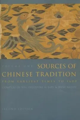 Zdroje čínskej tradície: Vydanie: 1. zväzok - Sources of Chinese Tradition: Volume 1