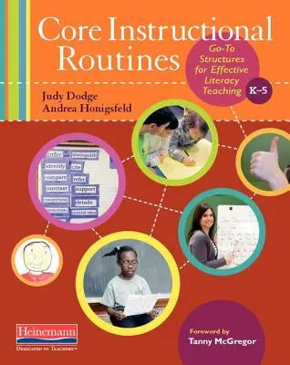 Základné inštrukčné rutiny: Ako efektívne vyučovať gramotnosť, K-5 - Core Instructional Routines: Go-To Structures for Effective Literacy Teaching, K-5