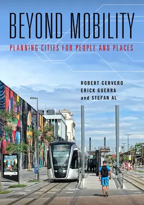 Za hranice mobility: Plánovanie miest pre ľudí a miesta - Beyond Mobility: Planning Cities for People and Places