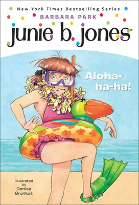Junie B., prváčka: Aloha-Ha-Ha! - Junie B., First Grader: Aloha-Ha-Ha!