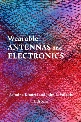 Nositeľné antény a elektronika - Wearable Antennas and Electronics