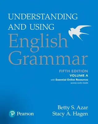 Používanie anglickej gramatiky Volume a so základnými online zdrojmi, 5e - Using English Grammar Volume a with Essential Online Resources, 5e