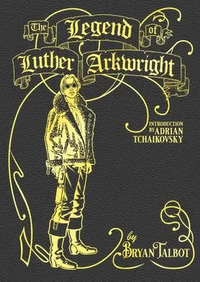 Legenda o Lutherovi Arkwrightovi - Legend of Luther Arkwright