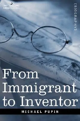 Od imigranta k vynálezcovi - From Immigrant to Inventor