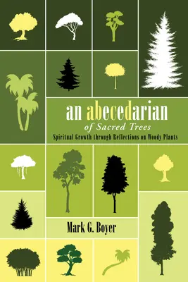 Abecedár posvätných stromov - An Abecedarian of Sacred Trees