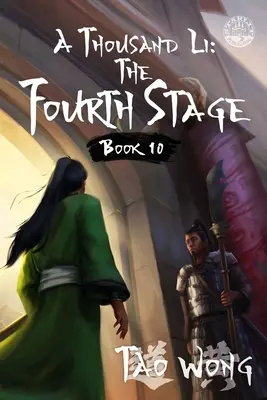 Tisíc Li: Štvrtá etapa: Tisíc tristo rokov: román o kultivácii Xianxia - A Thousand Li: The Fourth Stage: A Xianxia Cultivation Novel