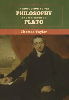 Úvod do filozofie a Platónových spisov - Introduction to the Philosophy and Writings of Plato