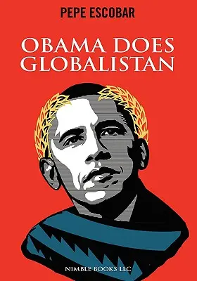 Obama robí Globalistan - Obama Does Globalistan