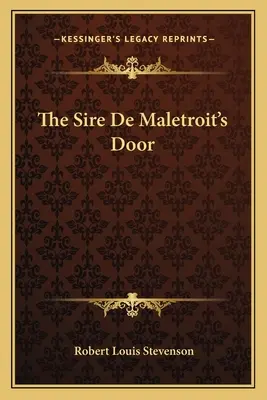 Dvere sira de Maletroit - The Sire De Maletroit's Door