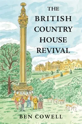 Oživenie britských vidieckych domov - The British Country House Revival