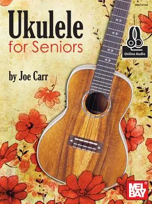 Ukulele pre seniorov - Ukulele for Seniors