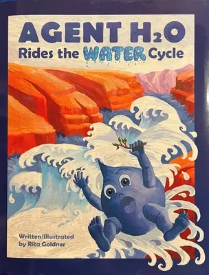 Agent H2O jazdí v kolobehu vody - Agent H2O Rides the Water Cycle