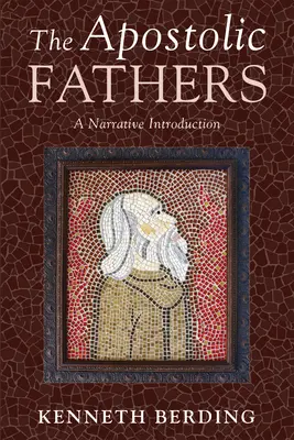 Apoštolskí otcovia - The Apostolic Fathers