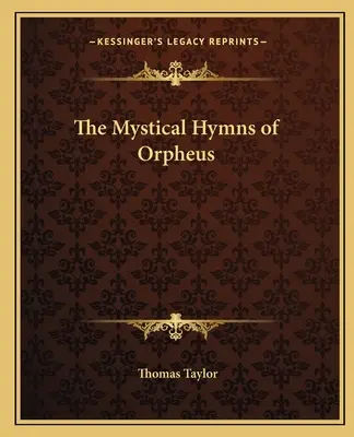 Mystické hymny Orfea - The Mystical Hymns of Orpheus
