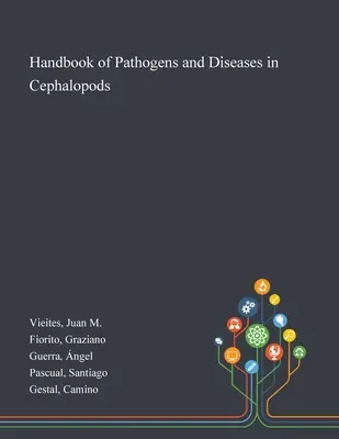 Príručka o patogénoch a chorobách hlavonožcov - Handbook of Pathogens and Diseases in Cephalopods