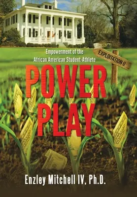 Hra o moc: Posilnenie postavenia afroamerického študenta - športovca - Power Play: Empowerment of the African American Student-Athlete
