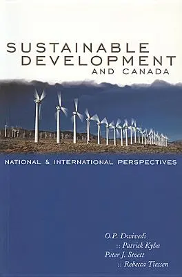 Udržateľný rozvoj a Kanada: Kľúč k rozvoju: národné a medzinárodné perspektívy - Sustainable Development and Canada: National and International Perspectives