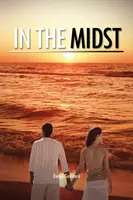 Uprostred - In the Midst