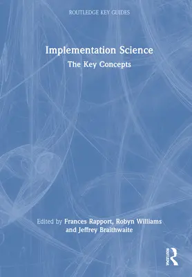 Implementácia vedy: Kľúčové pojmy - Implementation Science: The Key Concepts