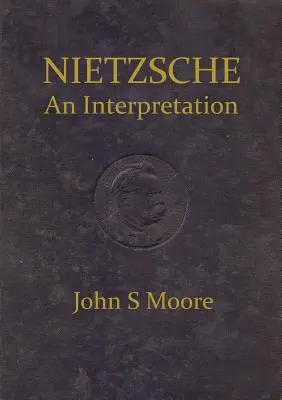 Nietzscheho interpretácia - Nietzsche an Interpretation