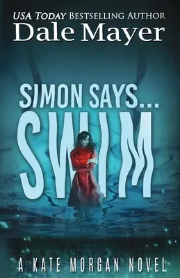 Simon hovorí... Plávať - Simon Says... Swim
