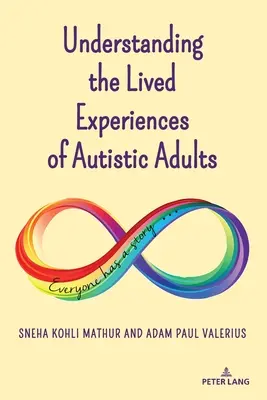 Pochopenie životných skúseností dospelých autistov - Understanding the Lived Experiences of Autistic Adults