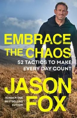 Prijať chaos: Jednoduché stratégie na prevzatie kontroly nad svojím životom - Embrace the Chaos: Simple Strategies for Taking Control of Your Life