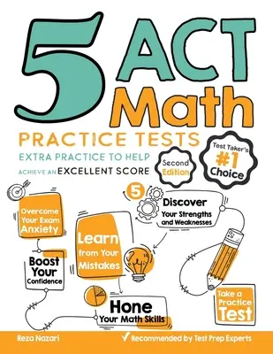5 cvičných testov ACT z matematiky: Extra Practice to Help Achieve an Excellent Score (Cvičenie navyše na dosiahnutie výborného skóre) - 5 ACT Math Practice Tests: Extra Practice to Help Achieve an Excellent Score