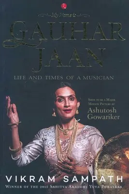 Moje meno je Gauhar Jaan - My Name is Gauhar Jaan